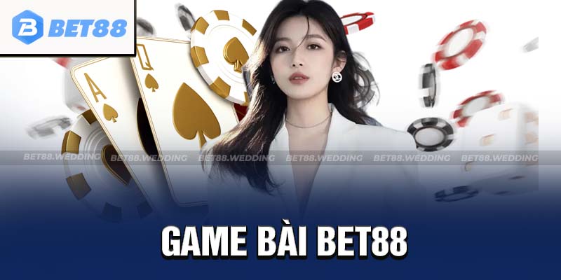 Game Bài Bet88 – Sân Chơi Đổi Thưởng Uy Tín Và Hấp Dẫn