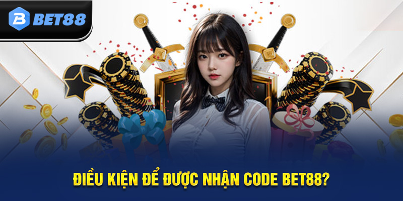 Quy định chung về việc nhận và sử dụng mã code Bet88