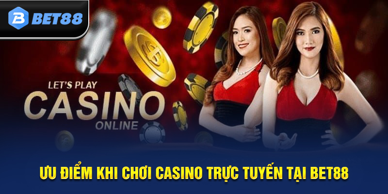 Lợi ích của người chơi khi tham gia casino online