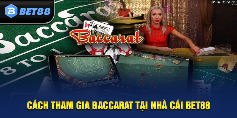 Chi tiết cách tham gia cùng nhà cái BET88